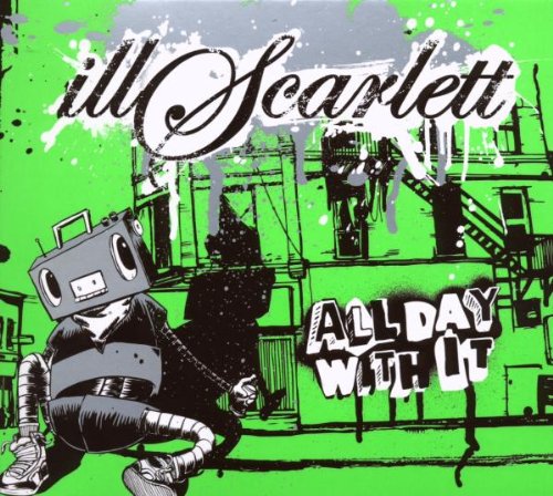 ILLSCARLETT - ALL DAY W/IT
