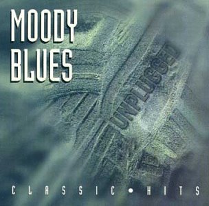 MOODY BLUES - MOODY BLUES CLASSIC HITS UNPLUGGED
