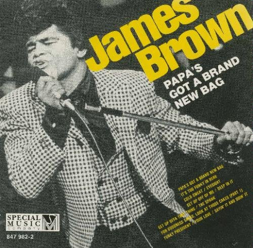 BROWN, JAMES - PAPA'S GOT A BRAND NEW BAG