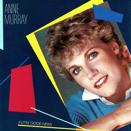 MURRAY, ANNE - A LITTLE GOOD NEWS