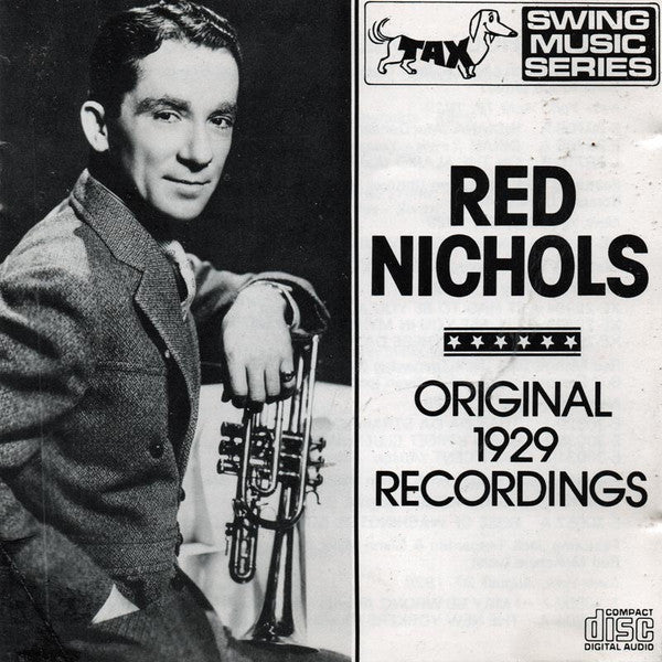 NICHOLS, RED - ORIGINAL 1929 RECORDINGS