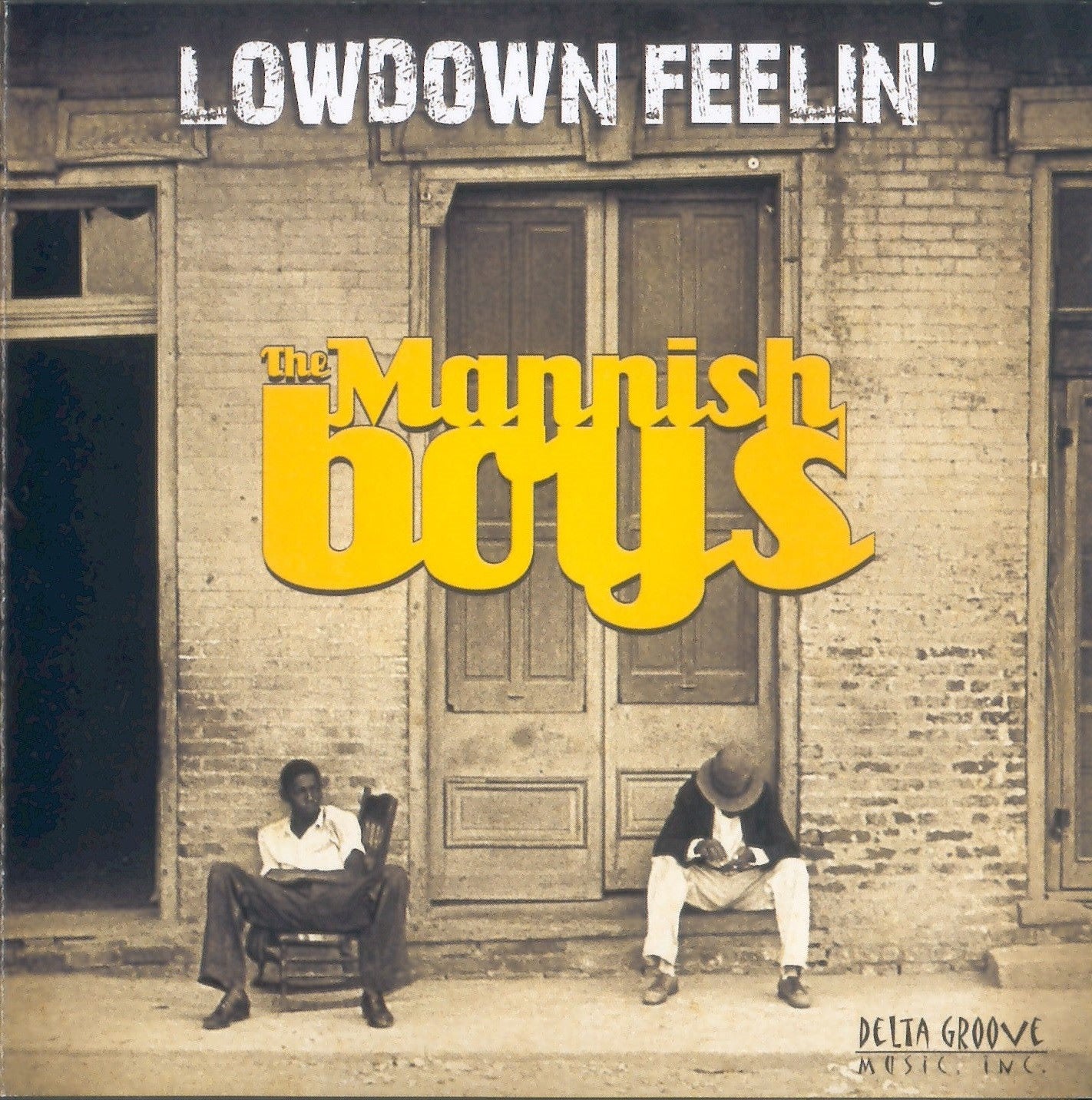 MANNISH BOYS - LOWDOWN FEELIN'