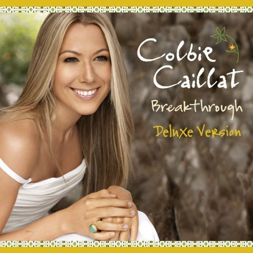 CAILLAT, COLBIE - BREAKTHROUGH (DLX ED)