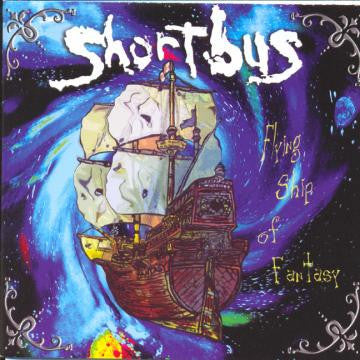 LONG BEACH SHORTBUS - FLYING SHIP OF FANTASY
