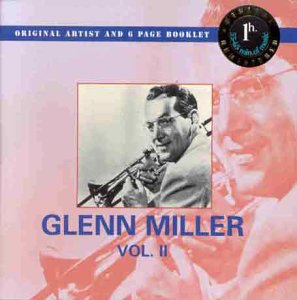 MILLER, GLENN - VOLUME II