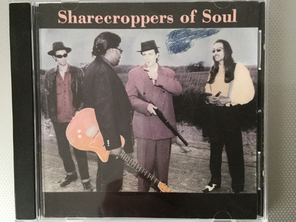 SHARECROPPERS OF SOUL - ST