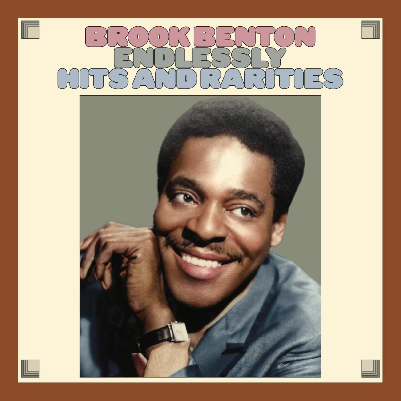 BENTON, BROOK - ENDLESSLY: HITS AND RARITIES