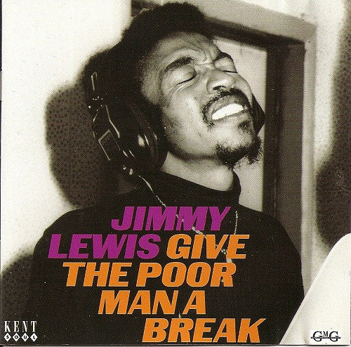 LEWIS, JIMMY - GIVE THE POOR MAN A BREAK