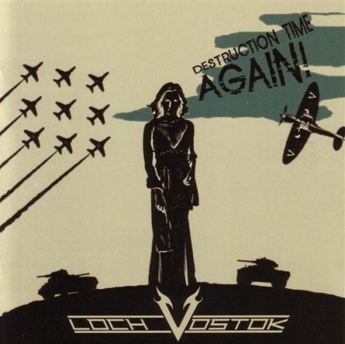 LOCH VOSTOK - DESTRUCTION TIME AGAIN