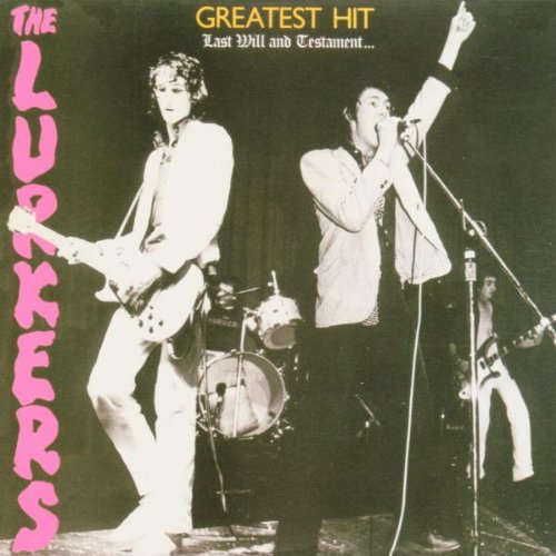LURKERS - GREATEST HIT LAST WILL AND TE
