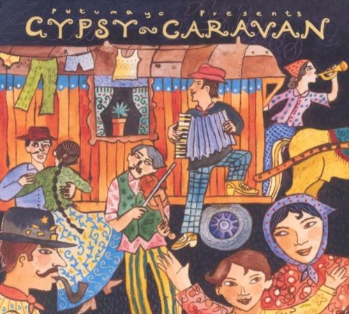 PUTUMAYO PRESENTS - GYPSY CARAVAN