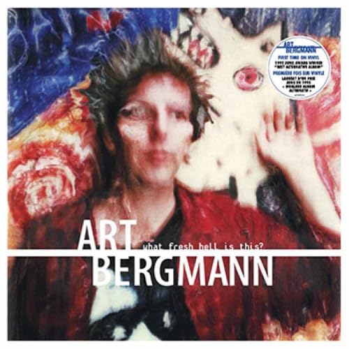 ART BERGMANN - WHAT FRESH HELL IS THIS? (DELUXE) (INDIE EXCLUSIVE) (VINYL)