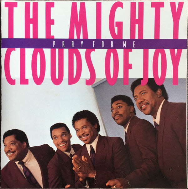 MIGHTY CLOUDS OF JOY - PRAY FOR ME