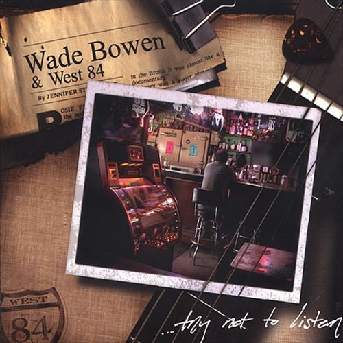 BOWEN, WADE - TRY NOT TO LISTEN