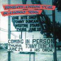DUNCAN, TOMMY - BENEATH A NEON STAR IN A HONKY TONK