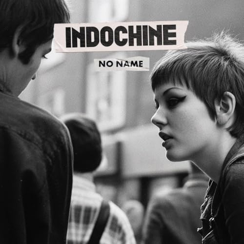 INDOCHINE - NO NAME (4) (VINYL)