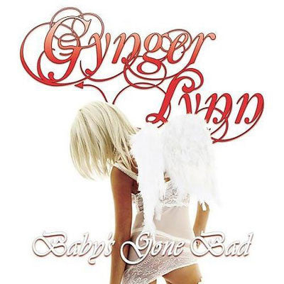 GYNGER LYNN - BABY'S GONE BAD