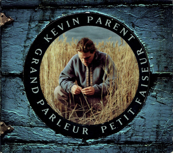 PARENT, KEVIN - GRAND PARLEUR PETIT FAISEUR