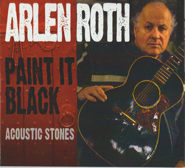 ROTH, ARLEN - PAINT IT BLACK: ACOUSTIC STONES