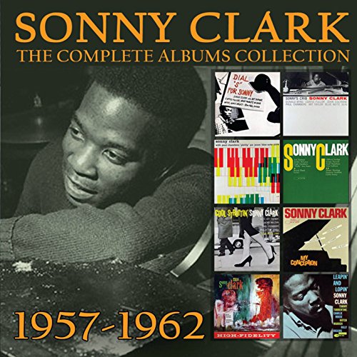 CLARK, SONNY - COMPLETE ALBUMS COLLECTION: 1957-1962