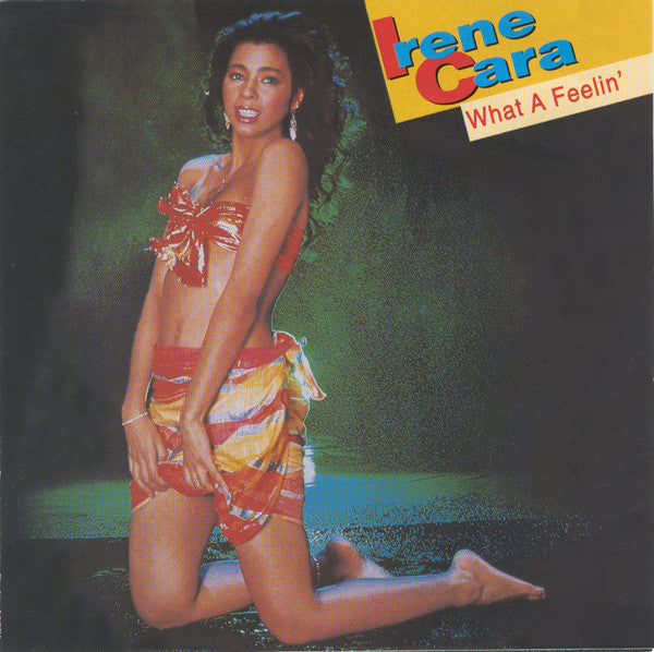 CARA, IRENE - WHAT A FEELIN'