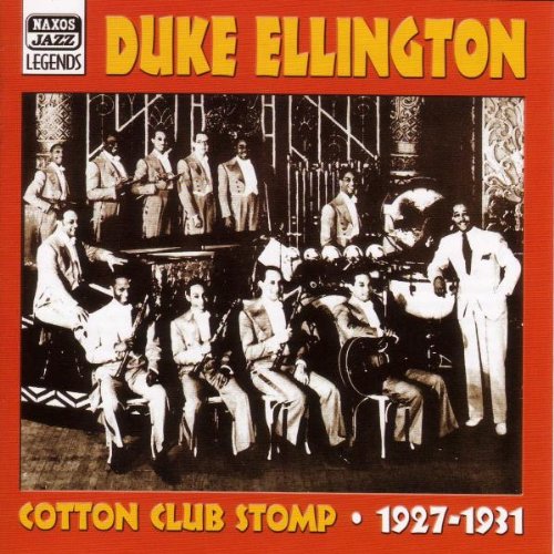 ELLINGTON, DUKE - COTTON CLUB STOMP, 1927-1931 (NAXOS JAZZ LEGENDS)