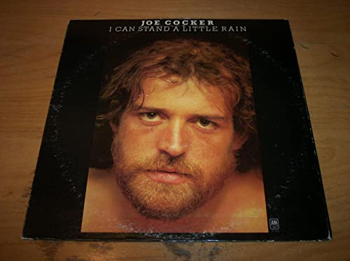 COCKER, JOE - I CAN STAND A LITTLE RAIN
