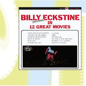 ECKSTINE, BILLY - NOW SINGING IN 12 GREAT MOVIES