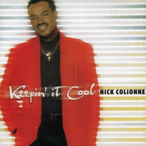 COLIONNE, NICK - KEEPIN' IT COOL