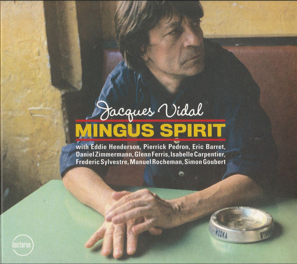 VIDAL, JACQUES - MINGUS SPIRIT