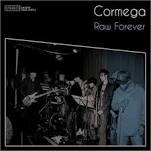 CORMEGA - RAW FOREVER