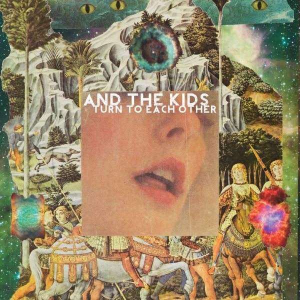 AND THE KIDS - TURN TO EACH OTHER