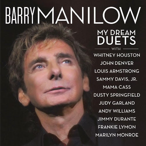 MANILOW, BARRY - MY DREAM DUETS