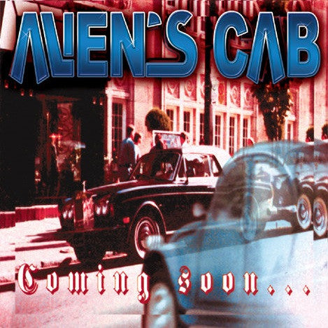 ALIEN'S CAB - COMING SOON