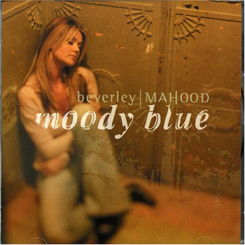 MAHOOD, BEVERLEY - MOODY BLUE