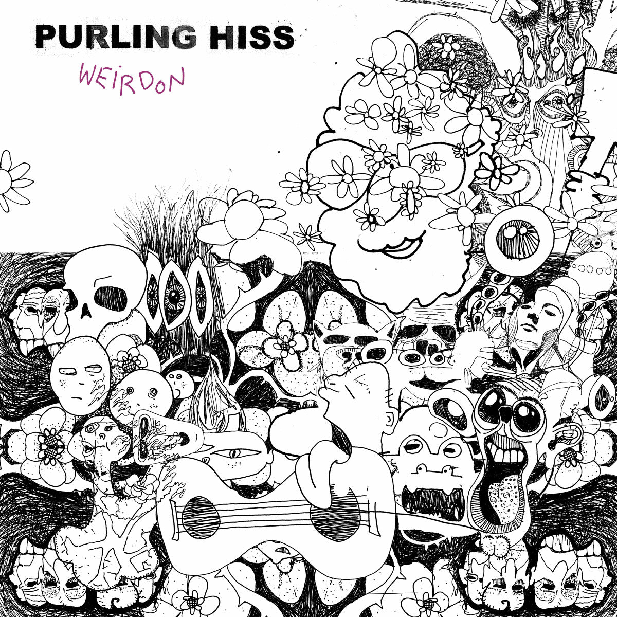 PURLING HISS - WEIRDON