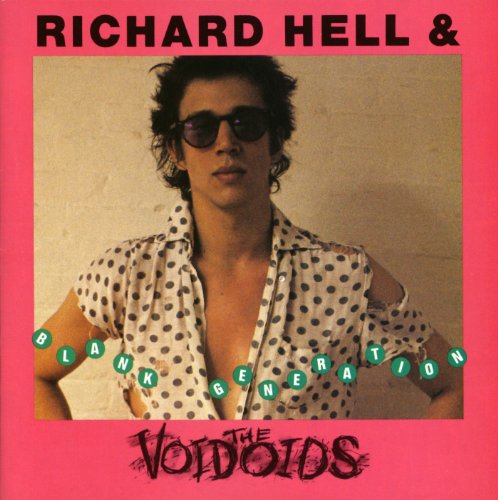 RICHARD HELL - BLANK GENERATION