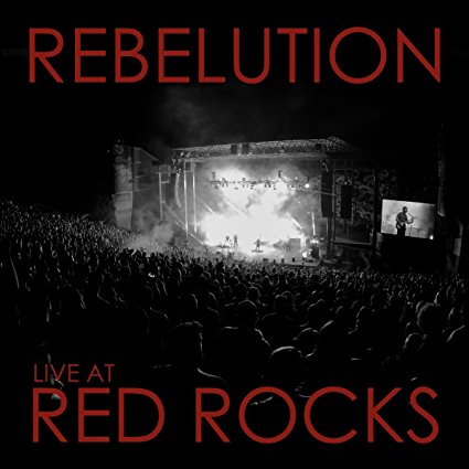 REBELUTION - LIVE AT RED ROCKS