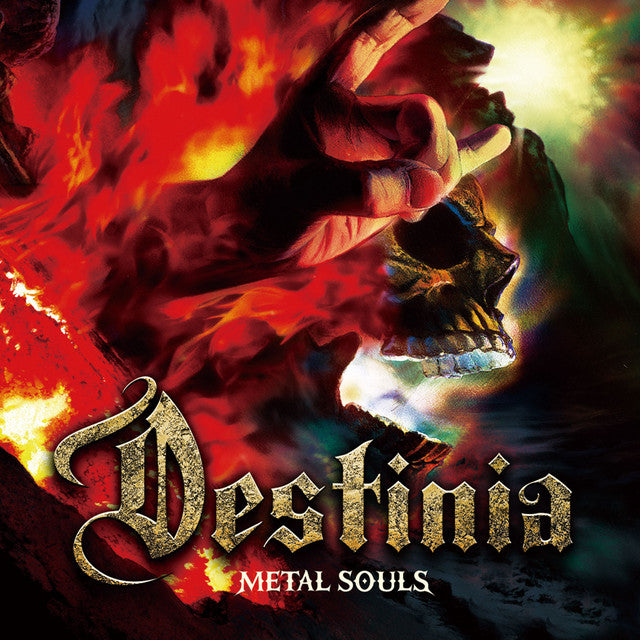 DESTINIA - METAL SOULS