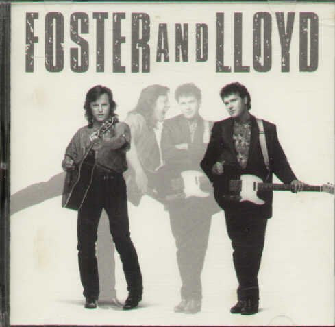 FOSTER & LLOYD - FOSTER & LLOYD