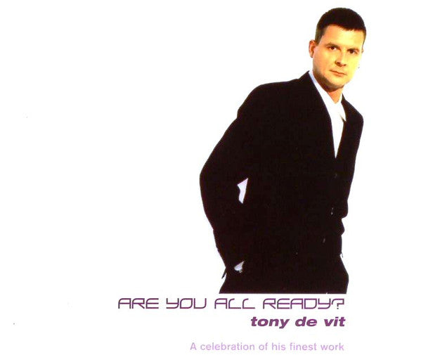 DE VIT, TONY - ARE YOU ALL READY?