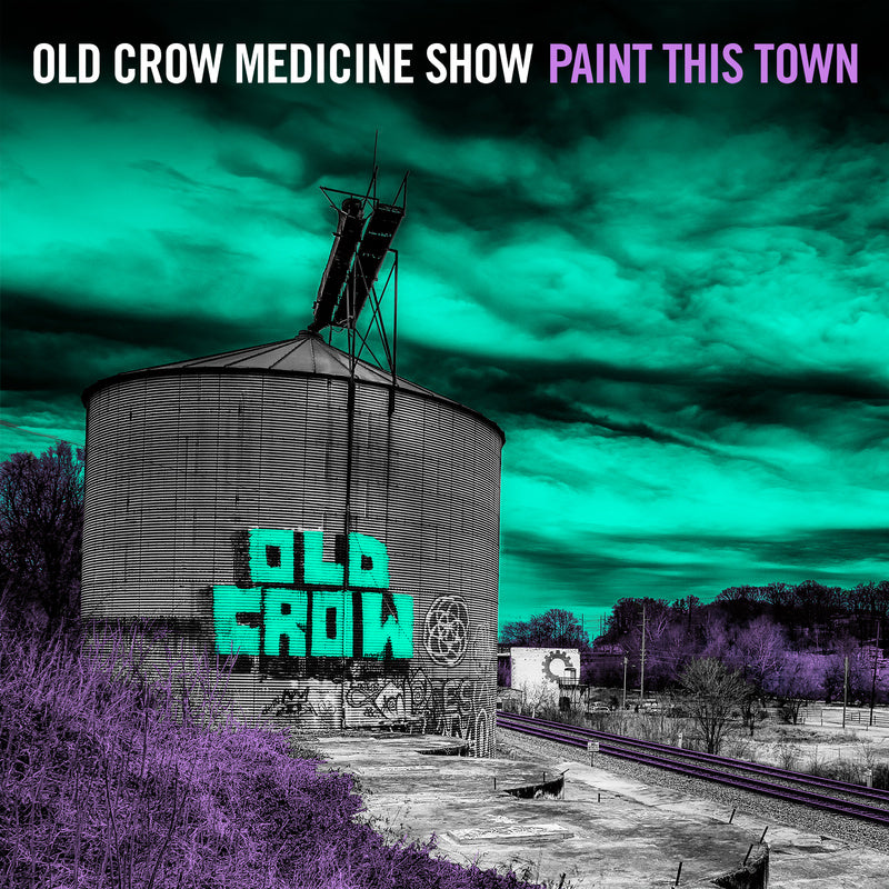 OLD CROW MEDICINE SHOW - PAINT THIS TOWN