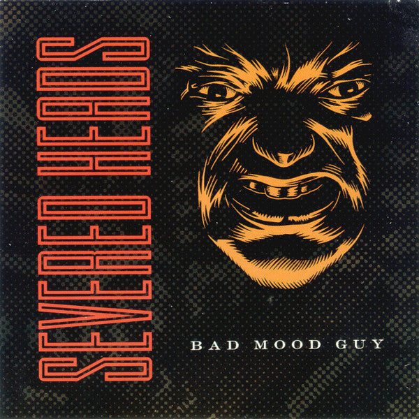 SEVERED HEADS - BAD MOOD GUY