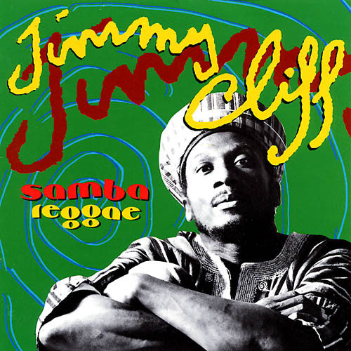 CLIFF, JIMMY - SAMBA REGGAE
