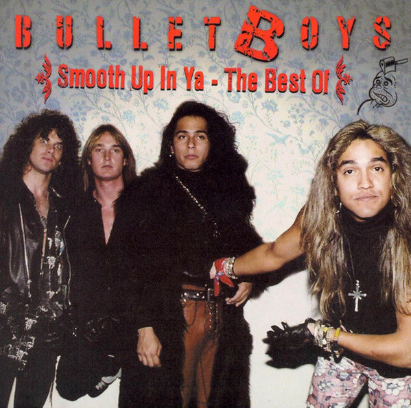 BULLETBOYS - SMOOTH UP IN YA: BEST OF
