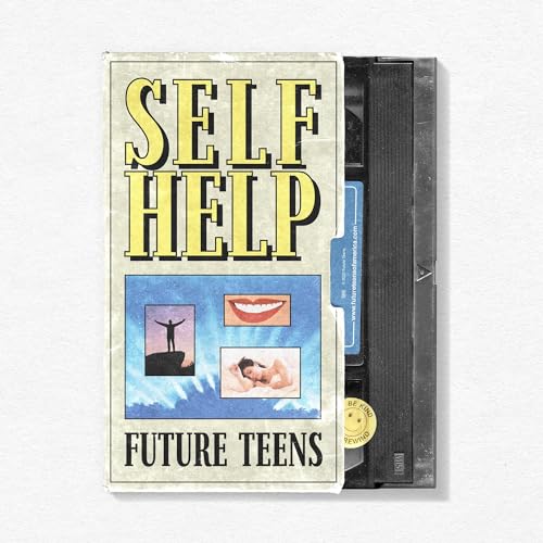 FUTURE TEENS - SELF HELP
