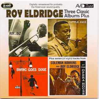 ELDRIDGE, ROY - THREE CLASSIC ALBUMS PLUS