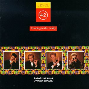 LEVEL 42 - RUNNING IN THE FAMILY