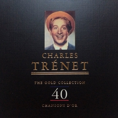 TRENET, CHARLES - GOLD COLLECTION : 40 CHANSON D'OR