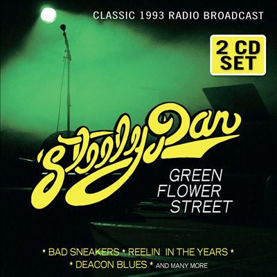 STEELY DAN - GREEN FLOWER STREET (2CDS)